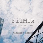 Filmic roll out #01 - #02